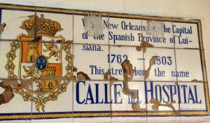 Spanish tile of Calle del Hospital on what is now Governor Nicholls in the Quarter 